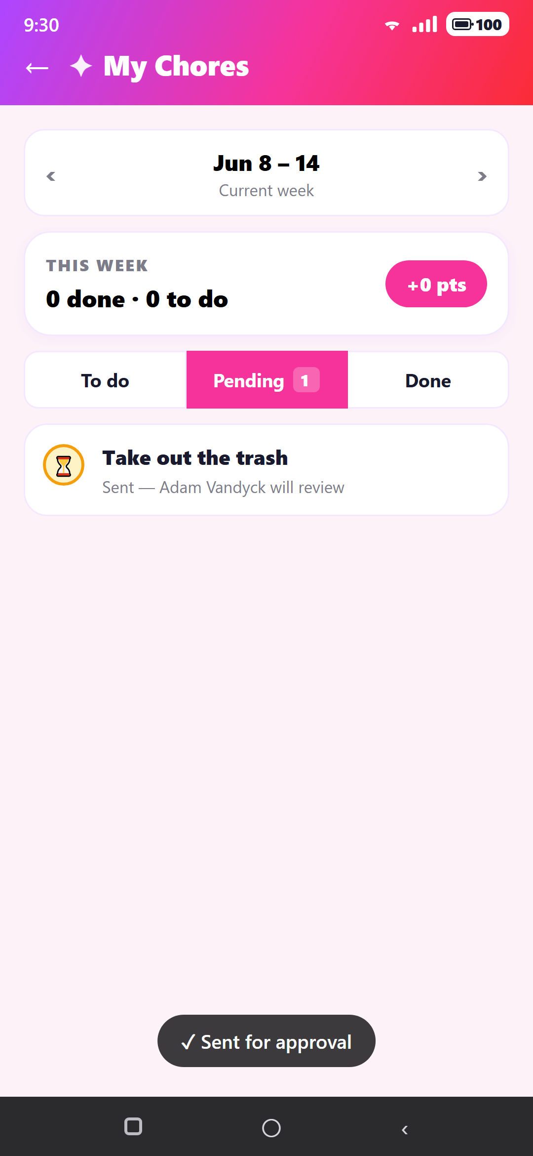 Chore sent for approval